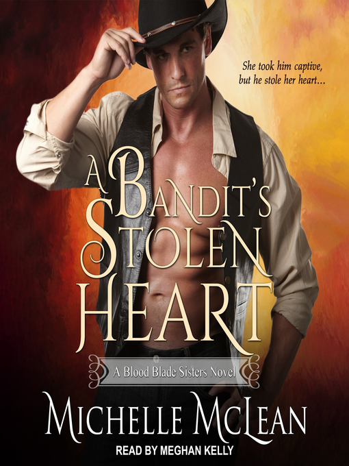 Title details for A Bandit's Stolen Heart by Michelle McLean - Wait list